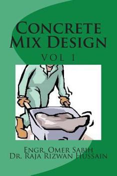 Paperback Concrete Mix Design: Concrete Mix Design Book