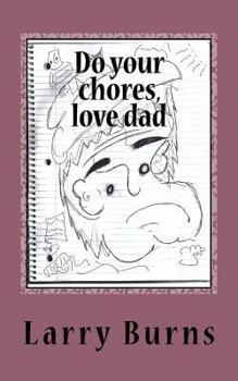 Paperback Do your chores, love dad Book