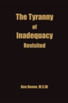 Paperback The Tyranny of Inadequacy Revised Book