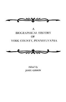 Paperback Biographical History of York County, Pennsylvania Book