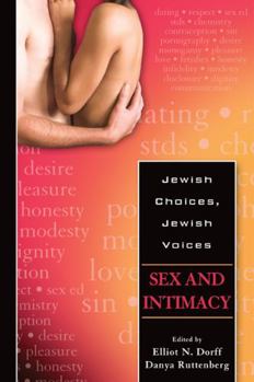 Jewish Choices, Jewish Voices: Sex and Intimacy - Book  of the Jewish Choices, Jewish Voices