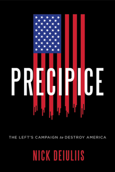 Paperback Precipice: The Left's Campaign to Destroy America Book