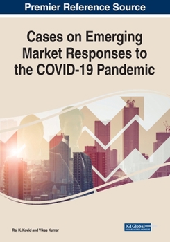 Paperback Cases on Emerging Market Responses to the COVID-19 Pandemic Book