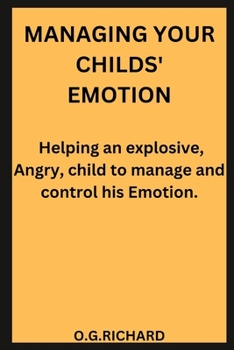 Paperback Managing Your Childs' Emotion Book