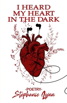 Paperback I Heard My Heart In The Dark Book