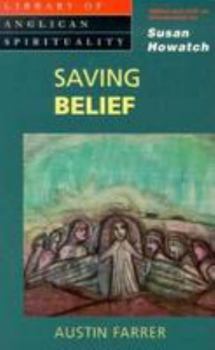 Paperback Saving Belief: Library of Anglican Spirituality Book