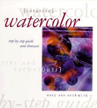 Hardcover Creative Watercolor: Step-By-Step Guide and Showcase Book