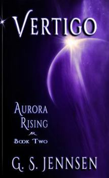 Vertigo - Book #2 of the Aurora Rhapsody