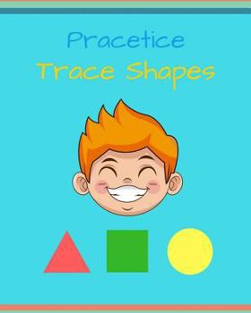 Paperback Trace shapes and color - Glossy Cover: trace shapes ages 3-5 Book