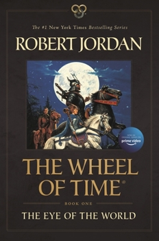 The Eye of the World - Book #1 of the Wheel of Time