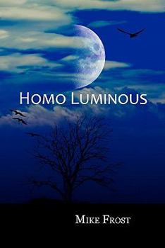 Paperback Homo Luminous Book