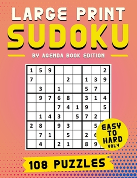 Paperback Large Print Sudoku 108 Puzzles Easy to Hard: Two Puzzle Per Page - Easy, Medium, and Hard Large Print Puzzle Book For Adults (Puzzles & Games for Adul [Large Print] Book