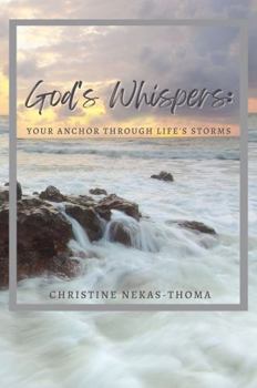 Paperback God's Whispers: Your Anchor Through Life's Storms Book