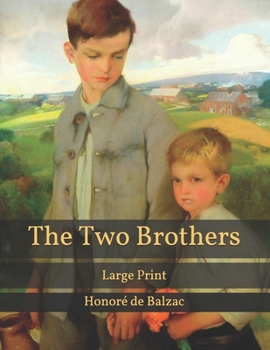 Paperback The Two Brothers: Large Print Book