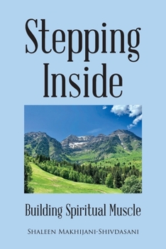 Paperback Stepping Inside: Building Spiritual Muscle Book