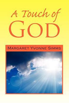 Paperback A Touch of God Book