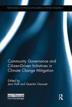 Paperback Community Governance and Citizen-Driven Initiatives in Climate Change Mitigation Book