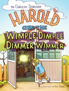 Paperback Harold and the Wimple-Dimple Dimmer-Wimmer Book