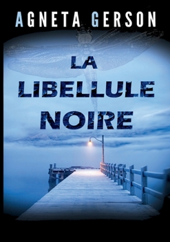 Paperback La libellule noire [French] Book