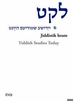 Hardcover Leket: Yidishe Shtudyes Haynt / Jiddistik Heute / Yiddish Studies Today [German] Book