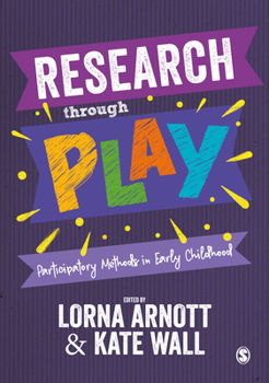 Paperback Research through Play: Participatory Methods in Early Childhood Book