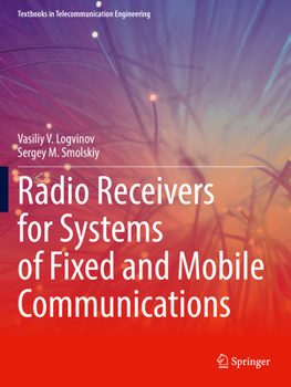 Paperback Radio Receivers for Systems of Fixed and Mobile Communications Book
