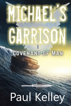 Paperback Michael's Garrison: Covenant of Man Book