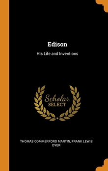 Hardcover Edison: His Life and Inventions Book