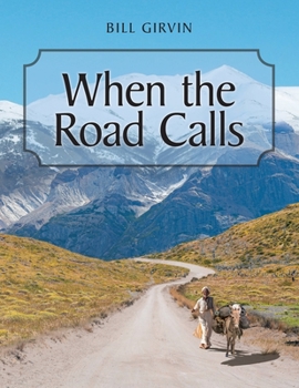 Paperback When the Road Calls Book