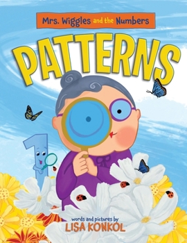 Hardcover Mrs. Wiggles and the Numbers Patterns: Discover Patterns for Ages 3-6 Book