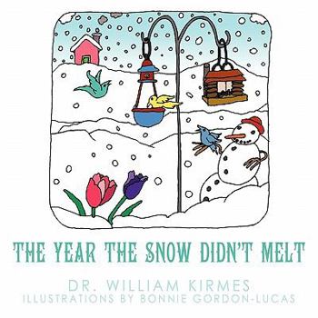 Paperback The Year the Snow Didn't Melt Book