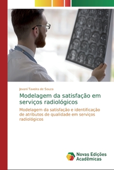 Paperback Modelagem da satisfação em serviços radiológicos [Portuguese] Book