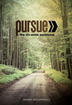 Paperback Pursue: The Six-Week Workbook Book