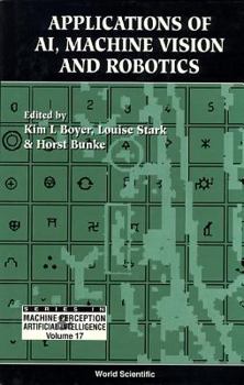 Hardcover Applications of Ai, Machine Vision and Robotics Book