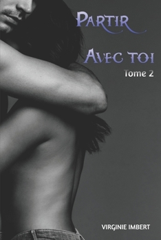 Paperback Partir avec toi: Tome 2 [French] Book