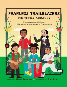 Paperback Fearless Trailblazers: 11 Latinos Who Made U.S. History Book