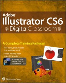 Paperback Adobe Illustrator Cs6 Digital Classroom Book