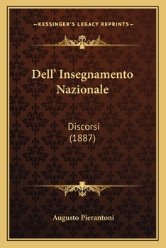 Paperback Dell' Insegnamento Nazionale: Discorsi (1887) [Italian] Book