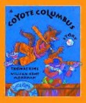 Hardcover A Coyote Columbus Story Book