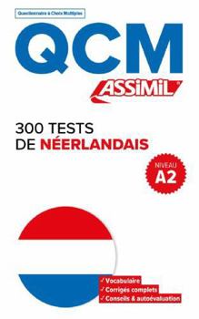 300 tests néerlandais - niveau a2