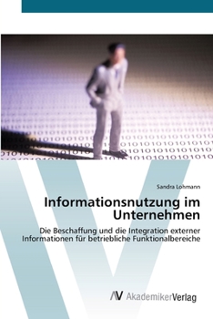Paperback Informationsnutzung im Unternehmen [German] Book