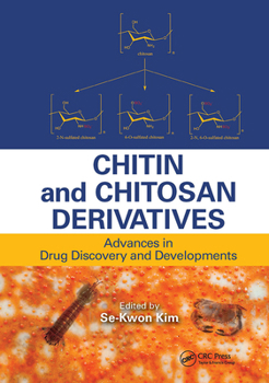 Paperback Chitin and Chitosan Derivatives: Advances in Drug Discovery and Developments Book
