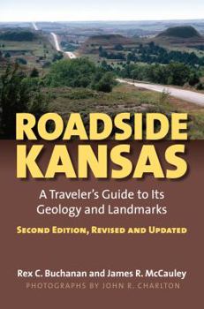 Paperback Roadside Kansas: A Traveler's Guide to Its Geology and Landmarks?second Edition, Revised and Updated Book