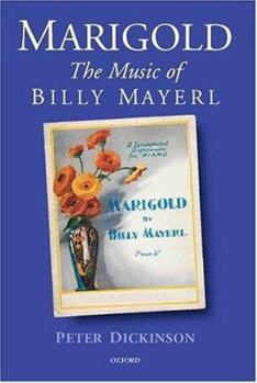 Hardcover Marigold: The Music of Billy Mayerl Book