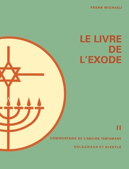 Paperback Livre de l'Exode (LF.BIB.ANC.TEST) (French Edition) [French] Book