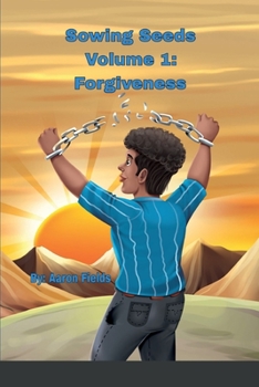 Paperback Sowing Seeds Volume 1: Forgiveness Book