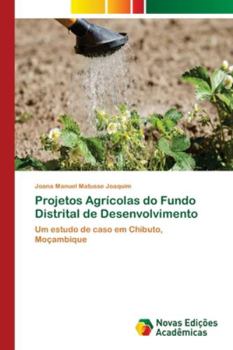 Paperback Projetos Agrícolas do Fundo Distrital de Desenvolvimento [Portuguese] Book