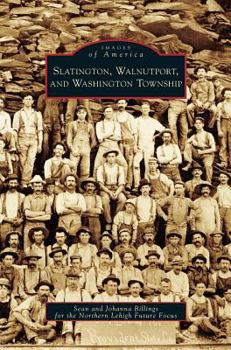 Hardcover Slatington, Walnutport, and Washington Township Book