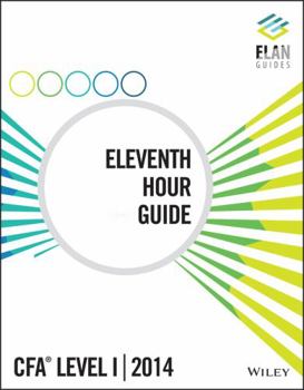 Paperback Wiley Elan Guides Level I CFA 2014 Eleventh Hour Guide Book