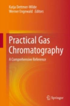 Hardcover Practical Gas Chromatography: A Comprehensive Reference Book